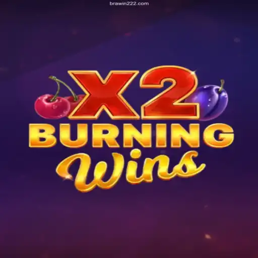 Discover the Thrills of BurningWinsX2 at Win222